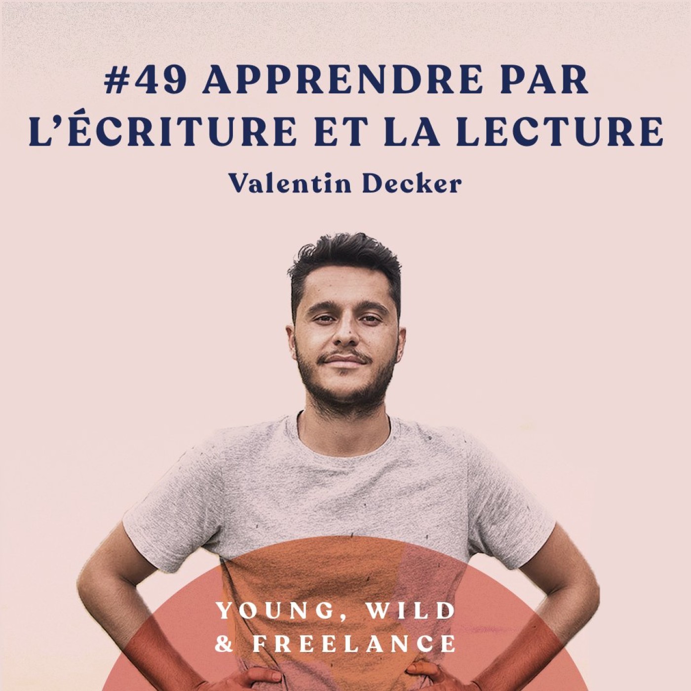 Young, Wild & Freelance | Le podcast des entrepreneurs indépendants