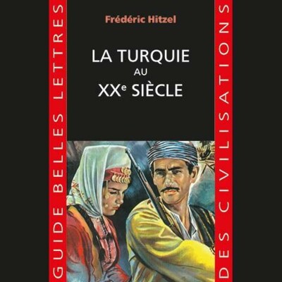 Frederic Hitzel - La Turquie au XXe siècle cover