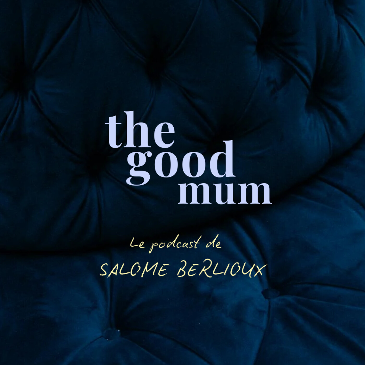 The Good Mum podcast artwork
