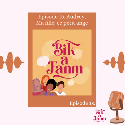 Episode 18. Audrey, Ma fille, ce petit ange cover