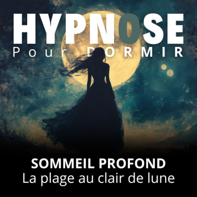 HYPNOSE SOMMEIL PROFOND | La plage au clair de lune cover