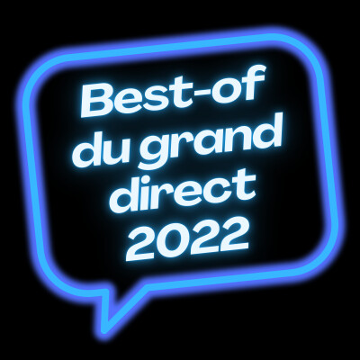 Best-of du Grand direct 2022 | Partie 5 cover