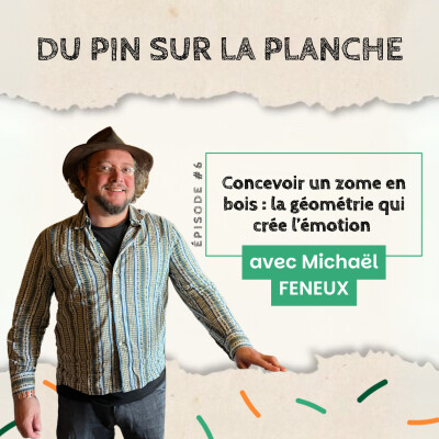 Concevoir un zome en bois : la géométrie qui crée l’émotion - Michaël Feneux cover