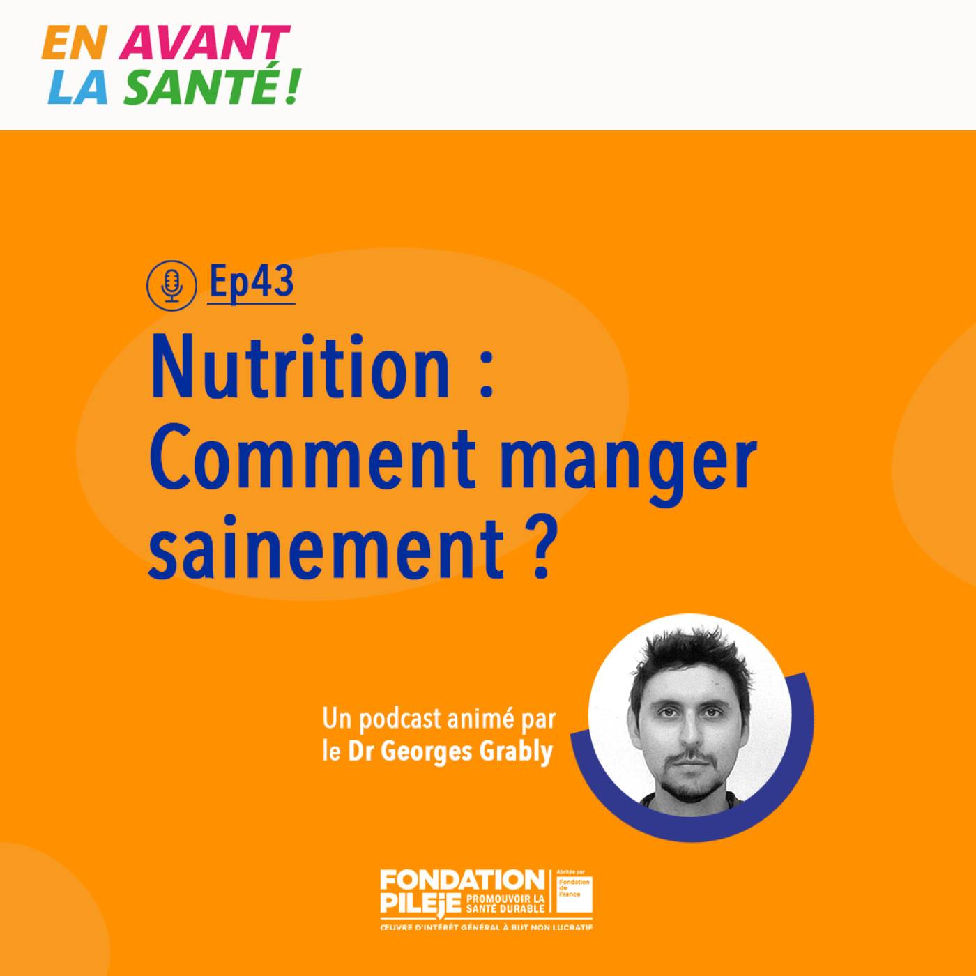 Nutrition : Comment manger sainement ?