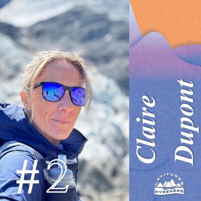 #2 - Claire Dupont, gravir des sommets pour sauver des enfants cover
