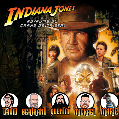 Feuilleton de l'été : Indiana Jones et le Royaume du Crâne de Cristal [4/5] cover