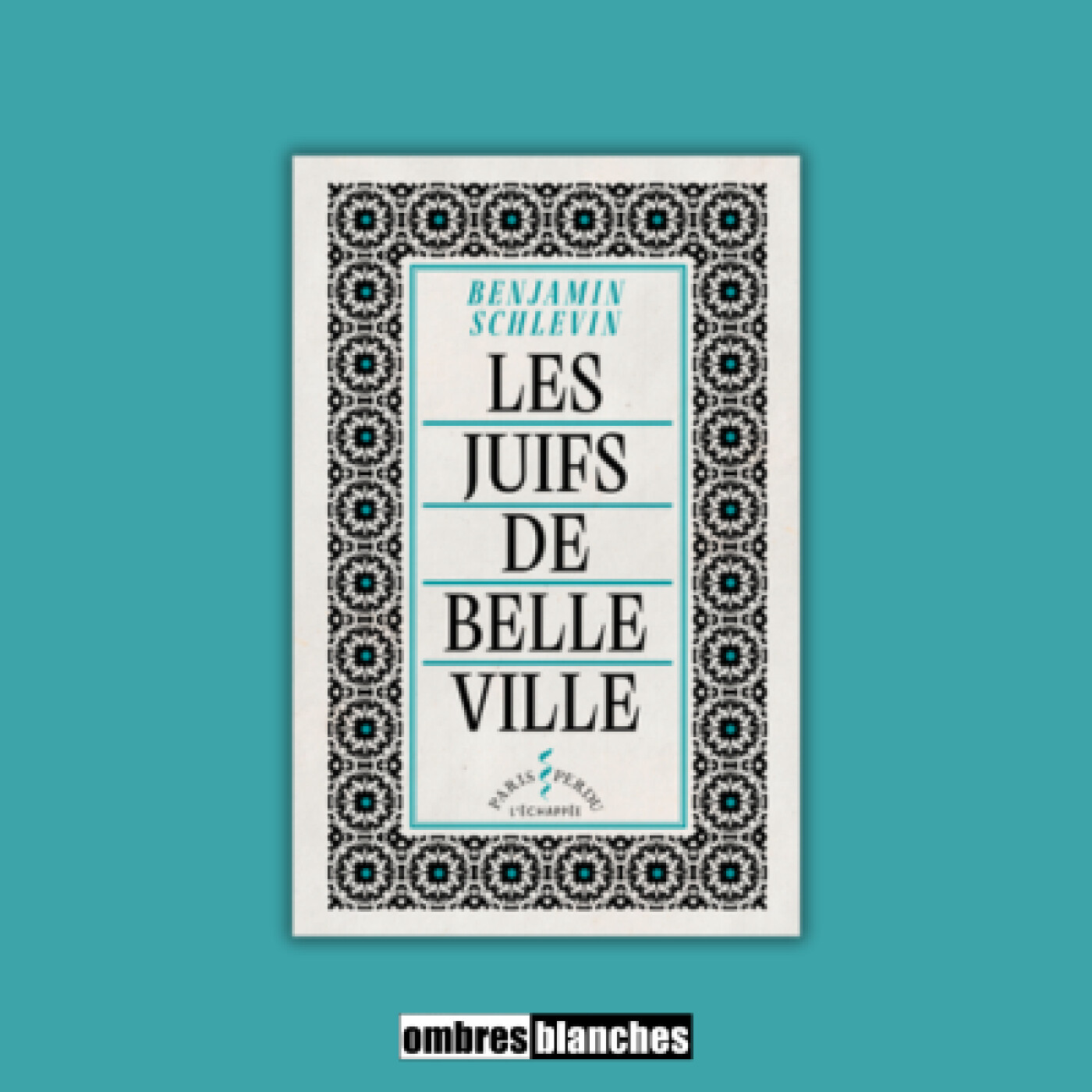 Denis Eckert → Les Juifs de Belleville de Benjamin Schlevin