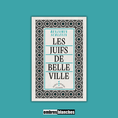Denis Eckert → Les Juifs de Belleville de Benjamin Schlevin cover