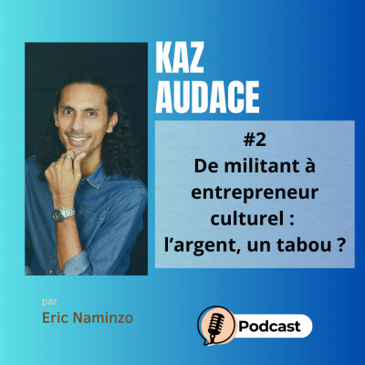 De militant à entrepreneur culturel : l'argent, un tabou ? cover