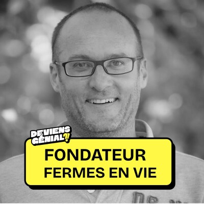 #49 Deviens Fondateur de Ferme en Vie ! cover