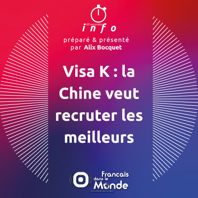 Visa K : la Chine veut recruter les meilleurs cover