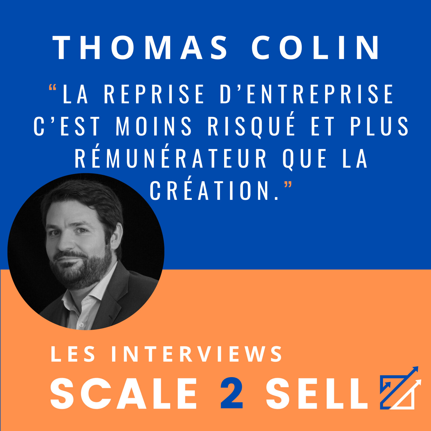 Les Interviews Scale2Sell