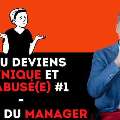 291 - Si tu deviens cynique et désabusé(e) ... épisode 1 cover