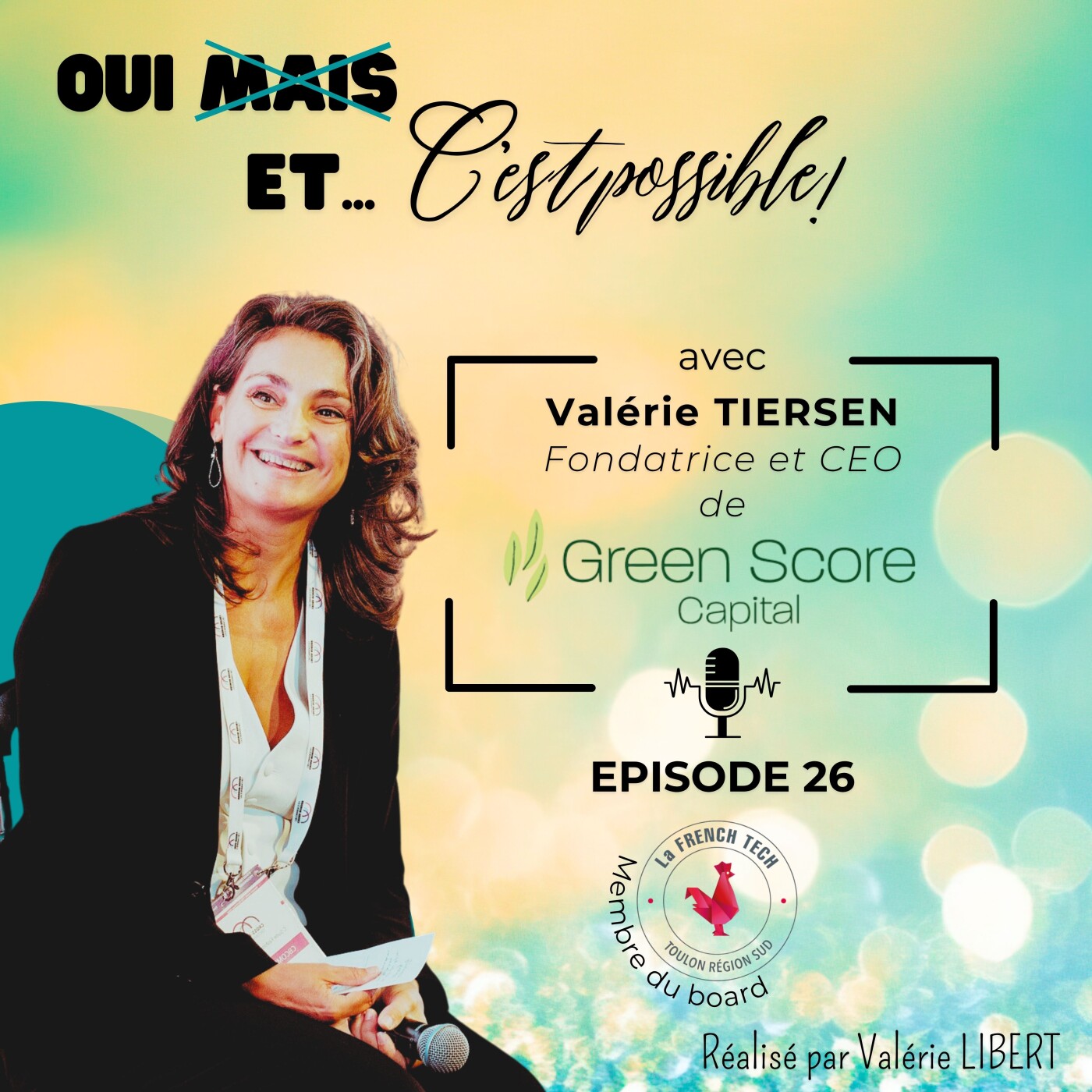 EP 26 - Valérie TIERSEN, de la Direction des 3Suisses à la création d'une start-up dans la greentech, construire sa vie en femme libre episode artwork