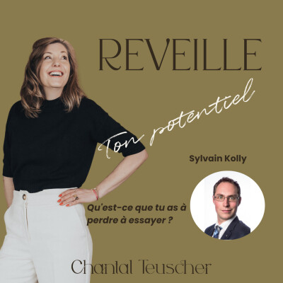 18. Sylvain Kolly : "Si j'avais analysé, je n'aurais jamais commencé" cover