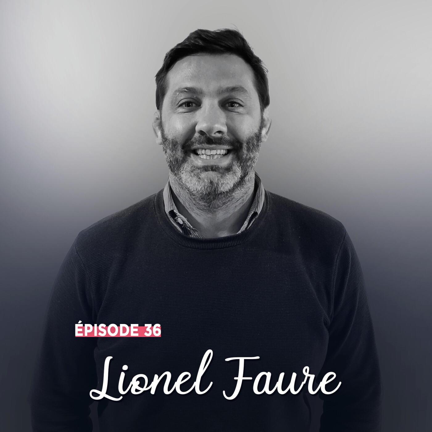 #36 - Lionel Faure, audace et découverte - L'instinct avant tout