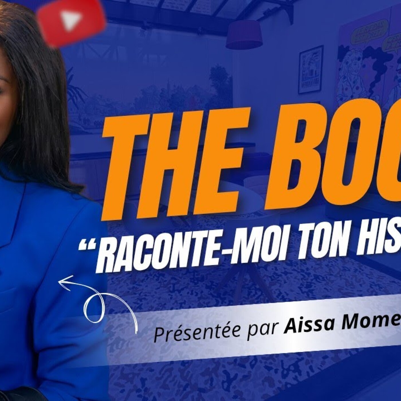 THE BOOK | Raconte-moi ton histoire #Nouveau #Talkshow episode artwork