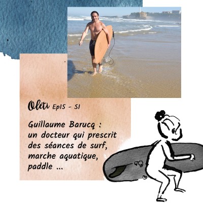 Ep 15 - Guillaume Barucq : un docteur qui prescrit des cours de stand up paddle cover