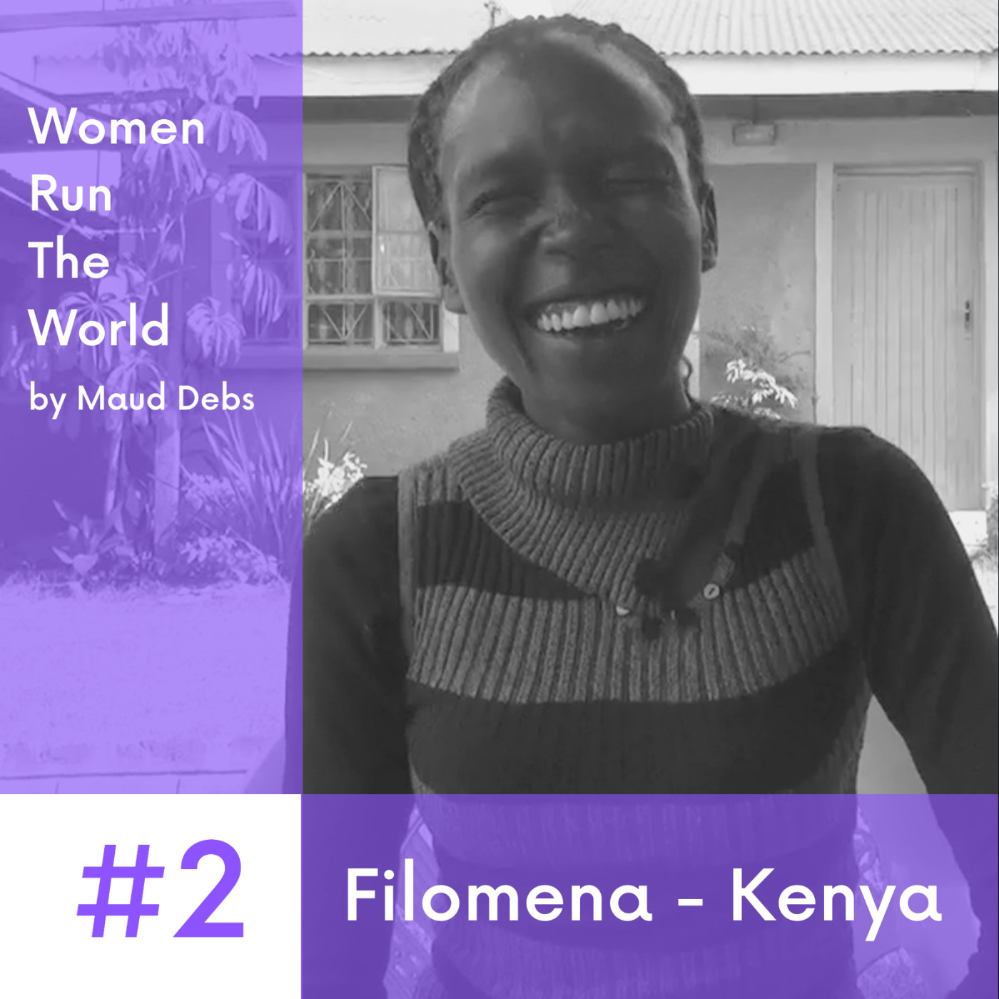 Women Run The World #2  - Filomena Kenya