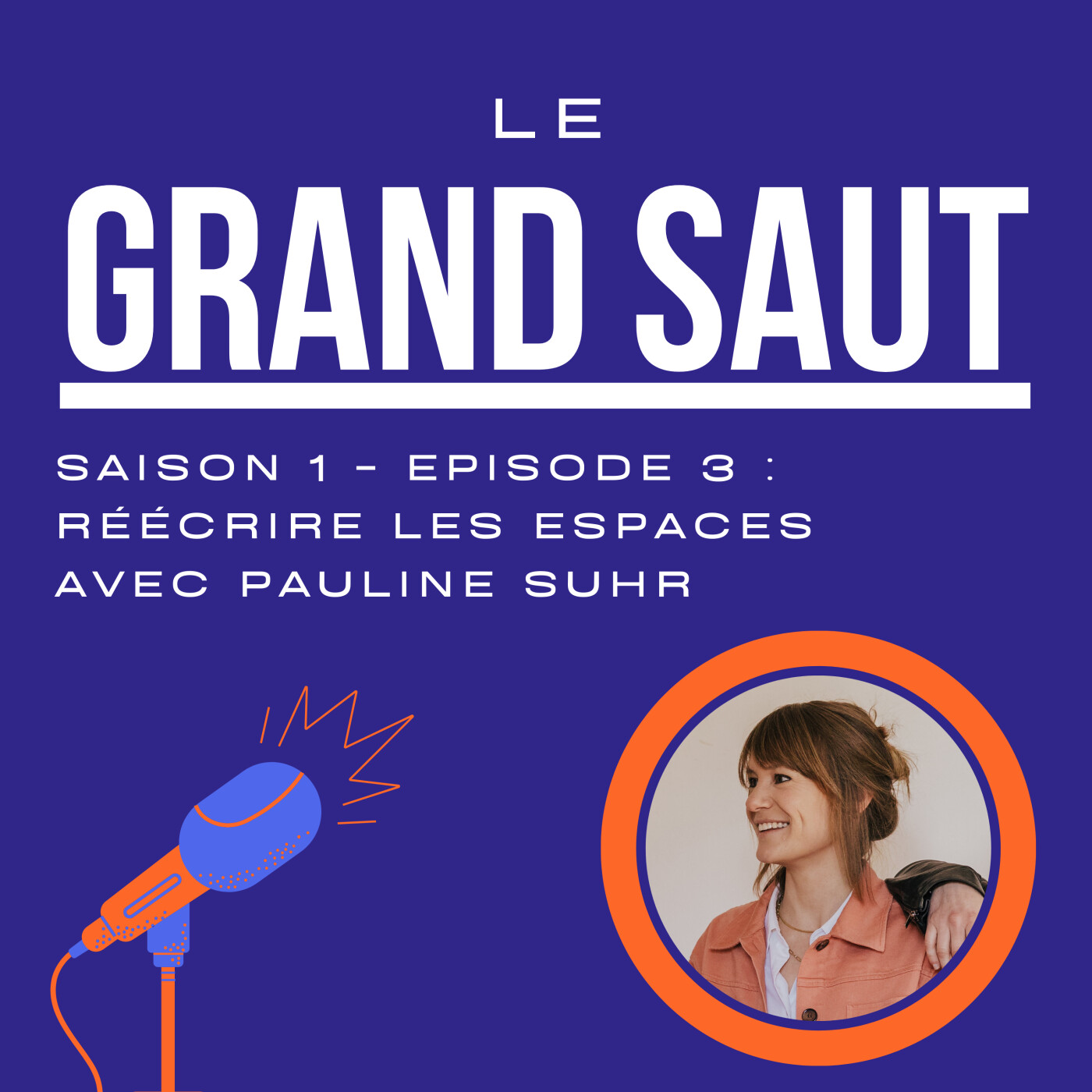 Saison 1 - Episode 3 (2/2) avec Pauline Suhr : Réécrire les espaces Saison 1 - Episode 3 (2/2) avec Pauline Suhr : Réécrire les espaces