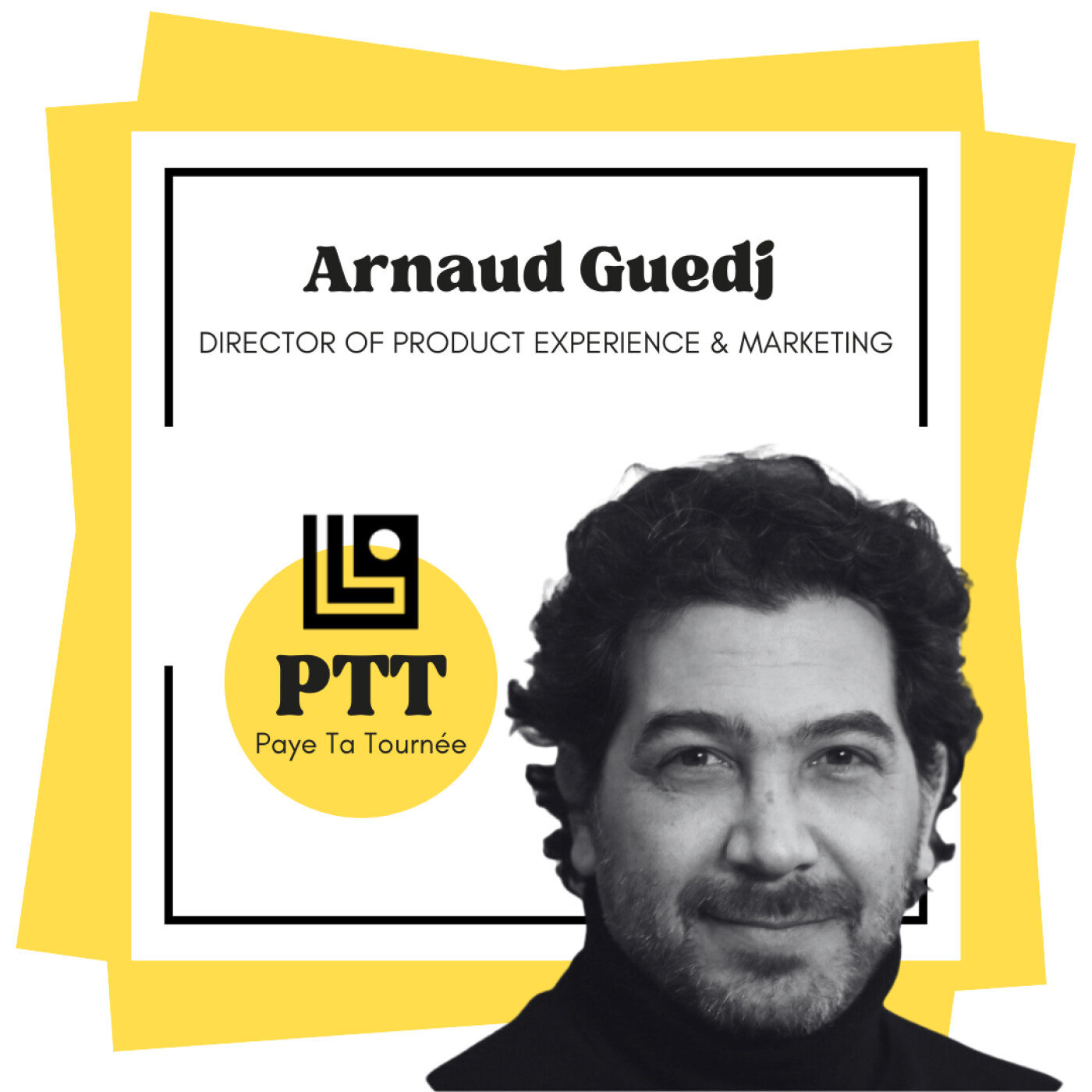 Paye Ta Tournée : Arnaud Guedj (IA et e-commerce)