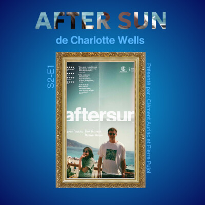 Potes à la compote S02E01 : Aftersun cover