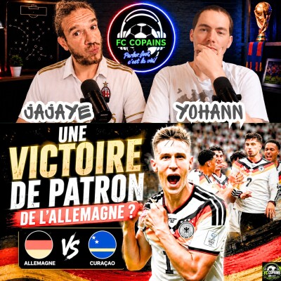 Débat Coupe du Monde 2026 - Une victoire de patron pour l'Allemagne ? cover