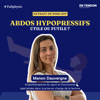 [Extrait #18] Abdos hypopressifs, qu'en penser en 2026 ? | Manon Dauvergne (@manon.dauvergne), kinésithérapeute cover