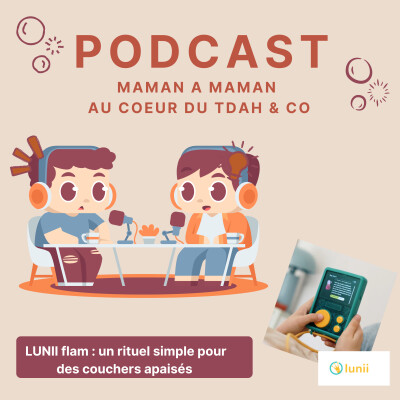 08. "Lunii FLAM : un rituel simple pour des couchers apaisés (TDAH)" cover