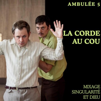 Ambulée 5: La Corde Au Cou cover