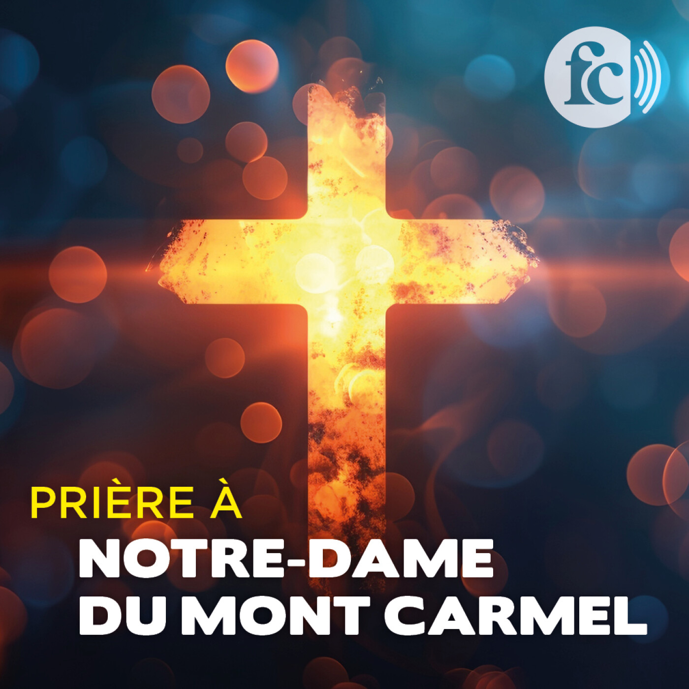 Prière à Notre-Dame du Mont-Carmel