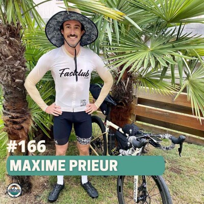 Episode 166 - Maxime Prieur - 3 ans pour réussir à faire 200km ! cover