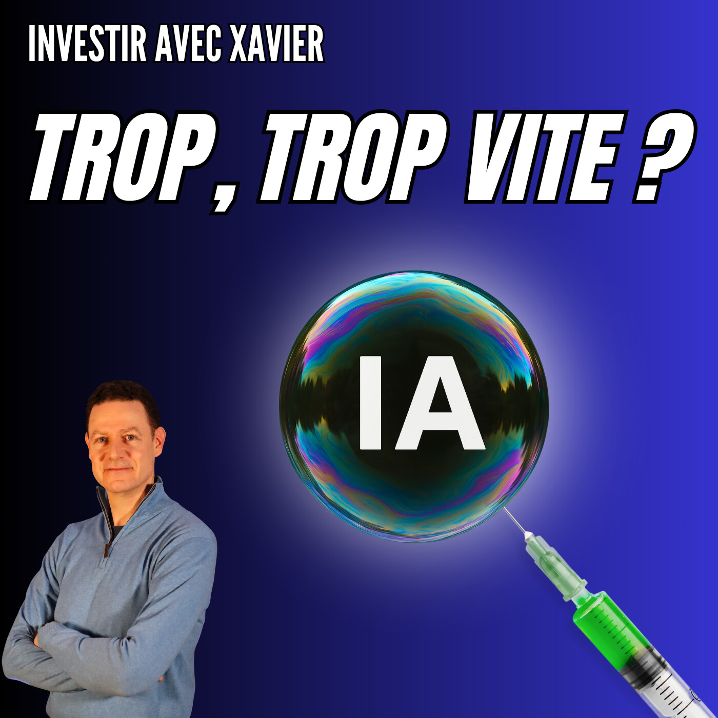 Investir avec Xavier
