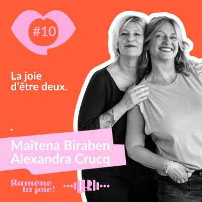 10. La joie d'être deux - Maïtena Biraben et Alexandra Crucq cover