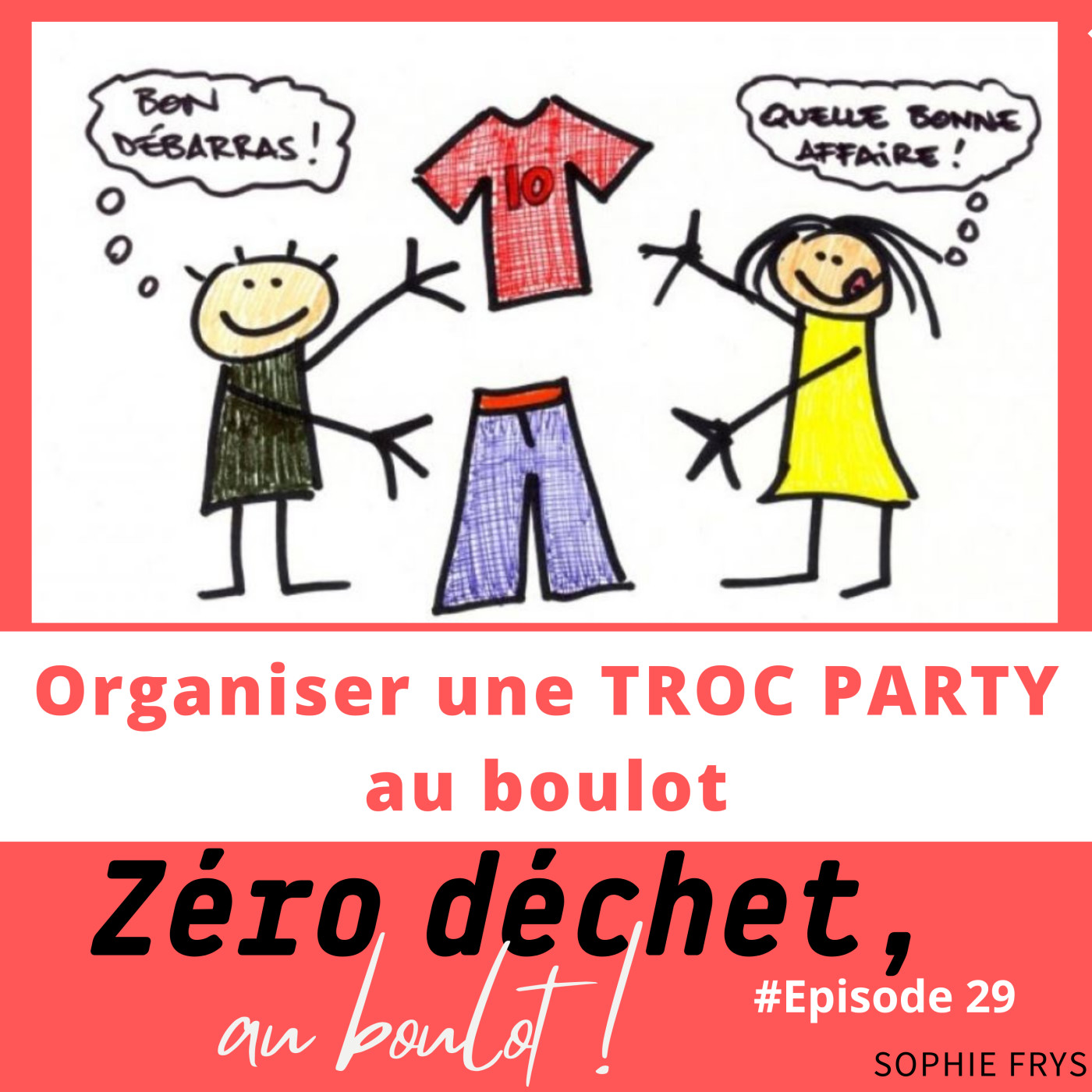 Zéro déchet, au boulot !