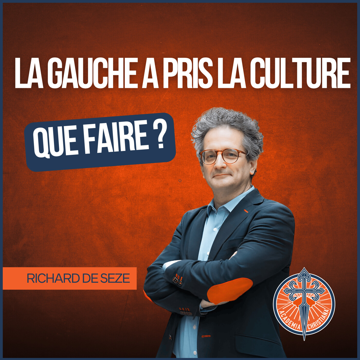 Culture : la gauche a tout pris… et maintenant ? – Richard de Seze episode artwork