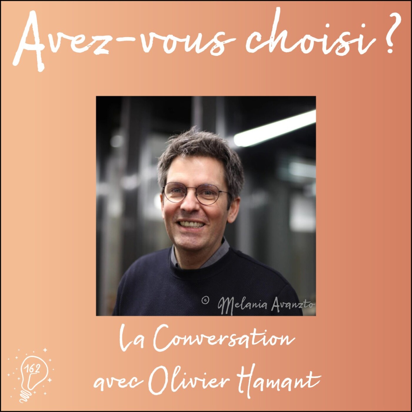 Avez-vous choisi ? - Episode 162 - Conversation avec Olivier Hamant : choisir la robustesse