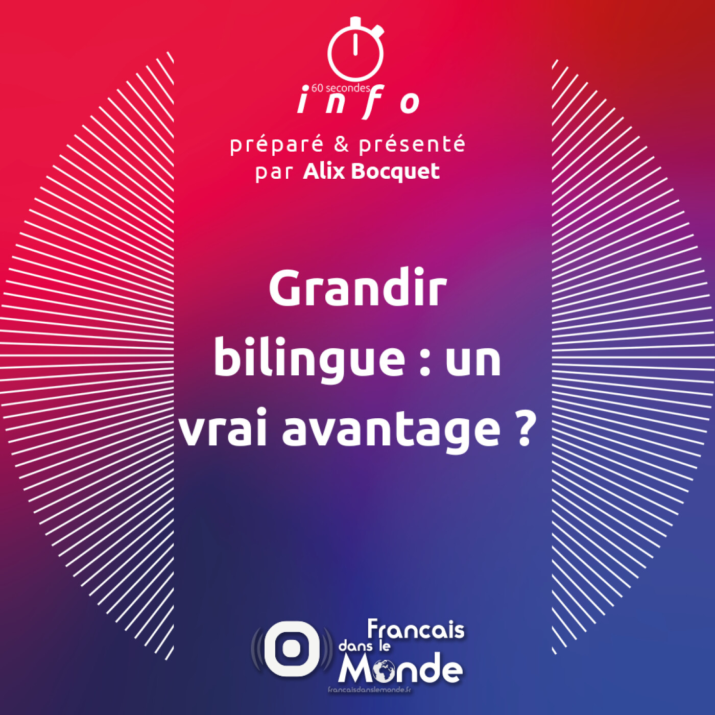 Grandir bilingue : un vrai avantage ?