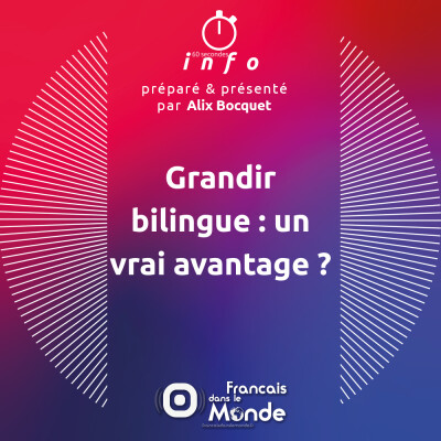 Grandir bilingue : un vrai avantage ? cover