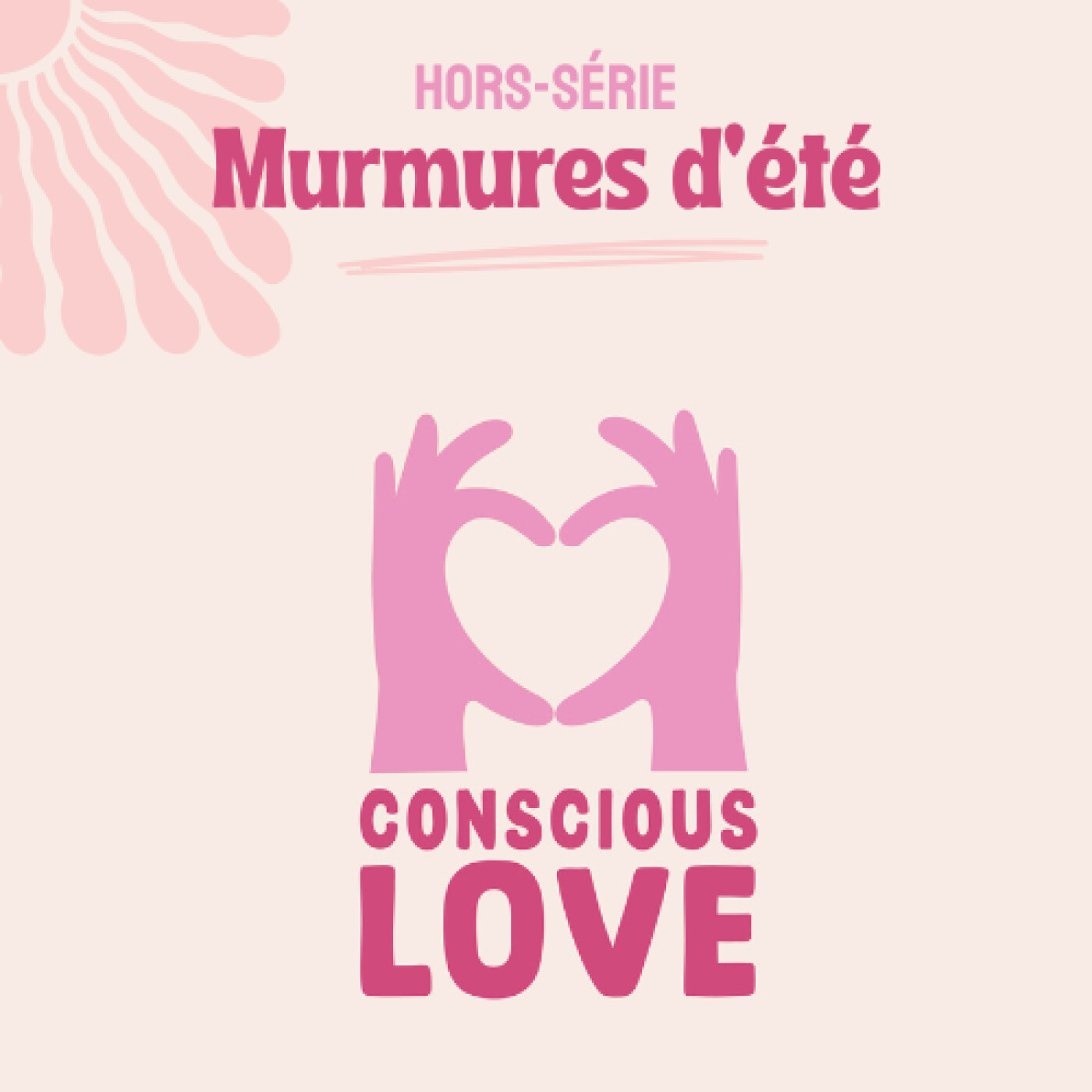 Conscious Love - Couple, relations, intimité, amour