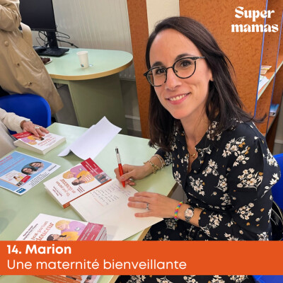 EP14. Marion • Une maternité bienveillante cover