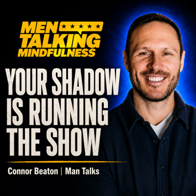 The Shadow You've Been Hiding From: Connor Beaton on Shame, Anger, and Men's Work | MTM AI Read Short cover