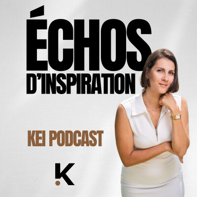 Échos d'inspiration - Épisode 7 : L’esprit d’entrepreneur… même sans entreprise cover