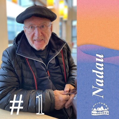 (Rediffusion) Joan de Nadau, chanter les Pyrénées depuis plus de quarante ans cover