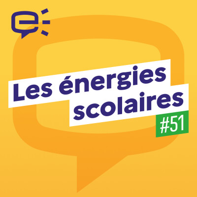 Un internat un peu particulier - Les énergies scolaires #51 cover