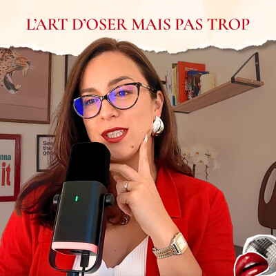05. Le fantasme de la vulnérabilité (ou l'art d'oser mais pas trop) cover