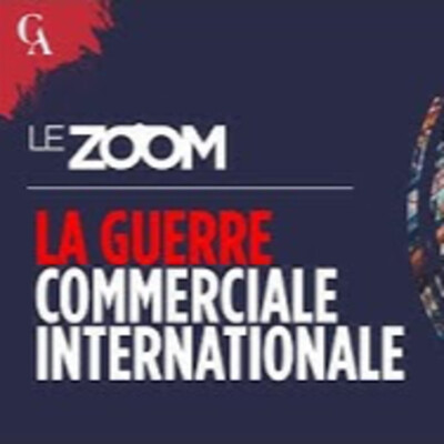 Le ZOOM du Cercle # 6 : La Guerre commerciale internationale - J.M. Salmon & S. Tiger - # politique cover
