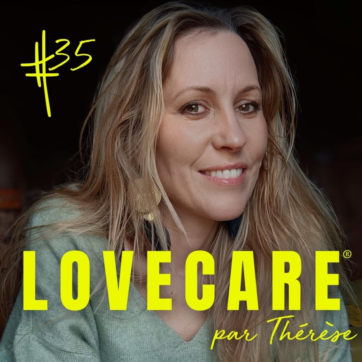 LOVECARE, le podcast de Thérèse.