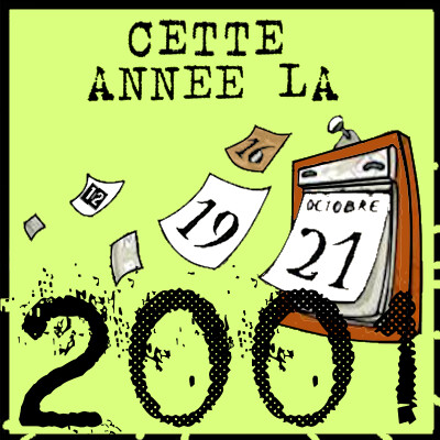 Cette année là par Bruno Rostan : 2001 cover