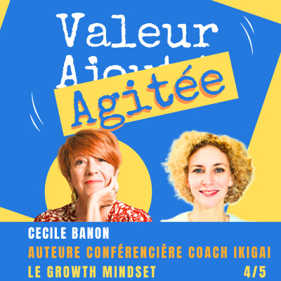 37. Cécile BANON, auteure conférencière : Comment adopter une attitude positive et rebondir en cas d'échec (Growth Mindset) ? cover